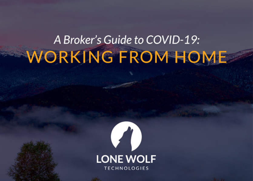 A Broker’s Guide to COVID-19: Working From Home