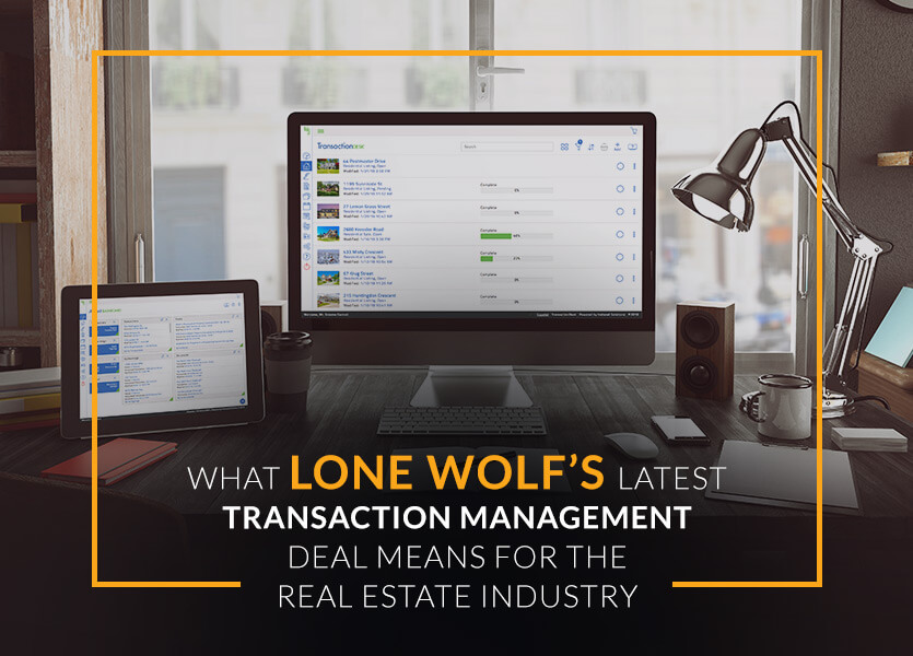 What Lone Wolf’s Latest Transaction Management Deal Means for the Real Estate Industry