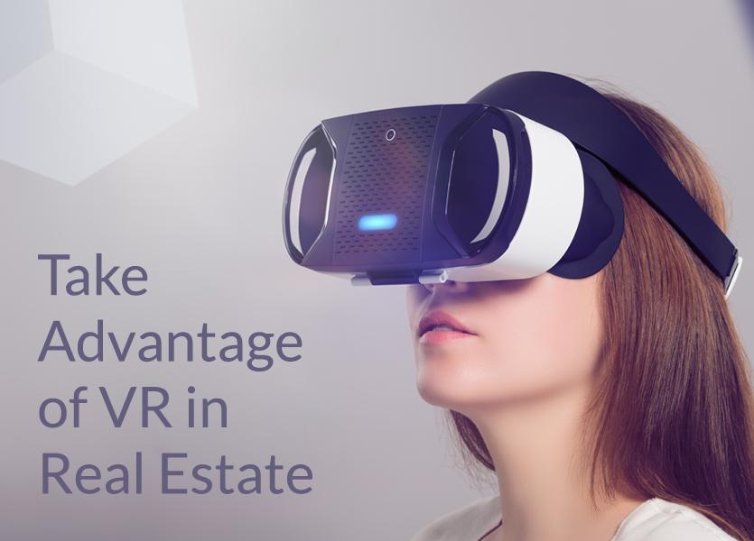 Take Advantage of VR in Real Estate