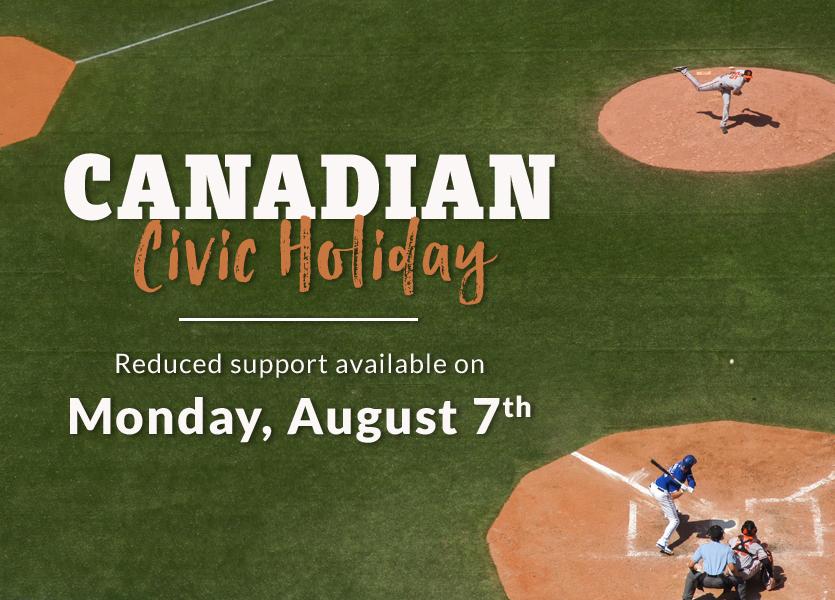 Canadian Civic Holiday: Reduced support available on Monday, August 7th