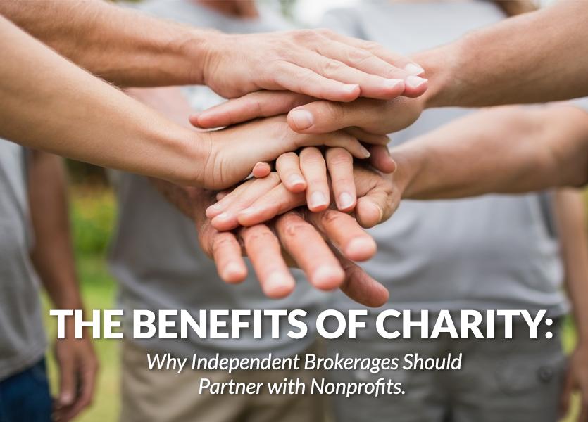 The Benefits of Charity: Why independent brokerages should partner with nonprofits