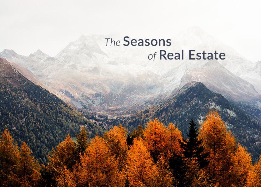 The Seasons of Real Estate